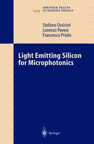 Cover image for Light Emitting Silicon for Microphotonics