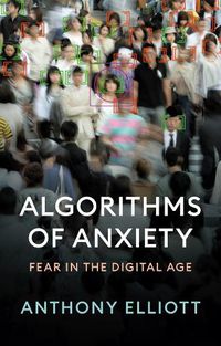 Cover image for Algorithms of Anxiety