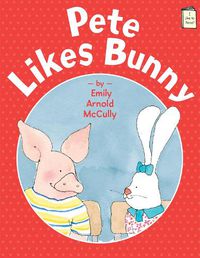 Cover image for Pete Likes Bunny