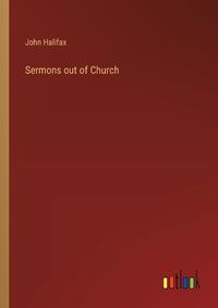 Cover image for Sermons out of Church