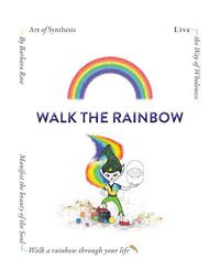 Cover image for Walk the Rainbow