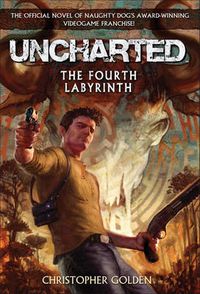 Cover image for Uncharted: The Fourth Labyrinth