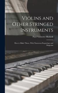 Cover image for Violins and Other Stringed Instruments