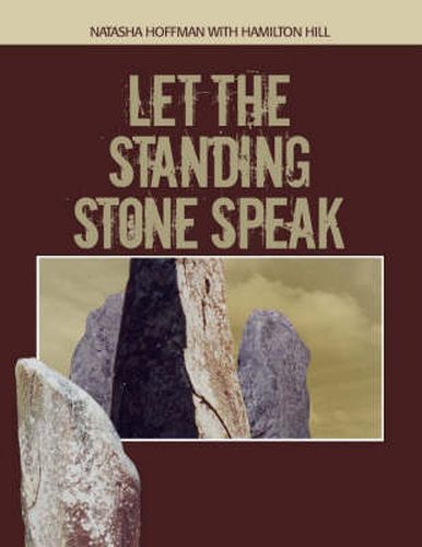 Cover image for Let The Standing Stones Speak