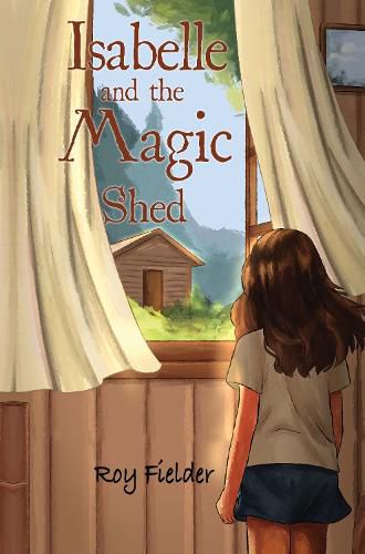 Cover image for Isabelle and the Magic Shed