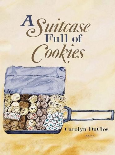 Cover image for A Suitcase Full of Cookies