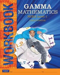 Cover image for Gamma Mathematics: NCEA Level 1 Workbook