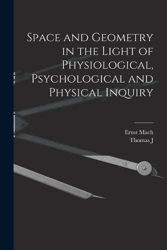 Space and Geometry in the Light of Physiological, Psychological and Physical Inquiry