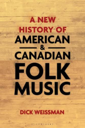 Cover image for A New History of American and Canadian Folk Music