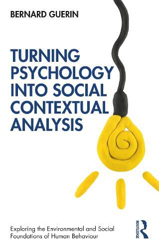 Cover image for Turning Psychology into Social Contextual Analysis
