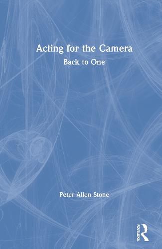 Acting for the Camera: Back to One: Back to One