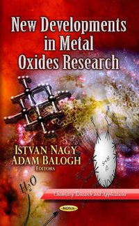 Cover image for New Developments in Metal Oxides Research