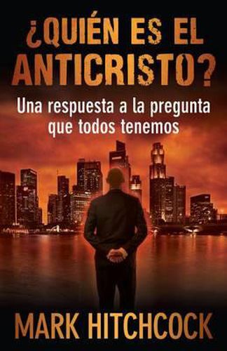 Cover image for ?Quien Es El Anticristo?: Una Respuesta a la Pregunta Que Todos Tenemos