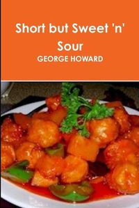 Cover image for Short but Sweet 'n' Sour