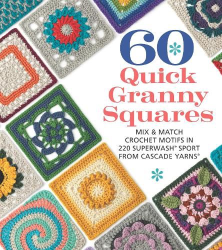 Cover image for 60 Quick Granny Squares