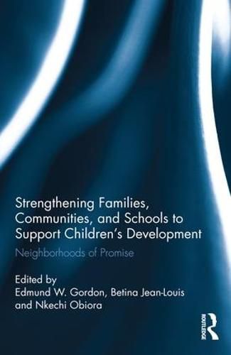 Strengthening Families, Communities, and Schools to Support Children's Development: Neighborhoods of Promise