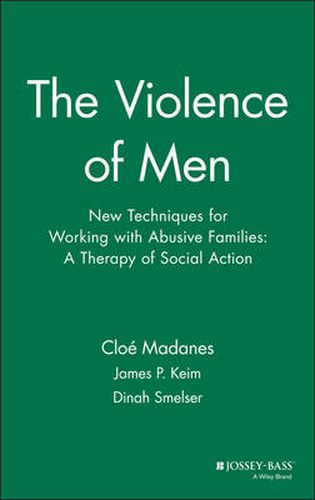 The Violence of Men: Therapy of Social Action