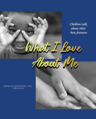 Cover image for What I Love About Me