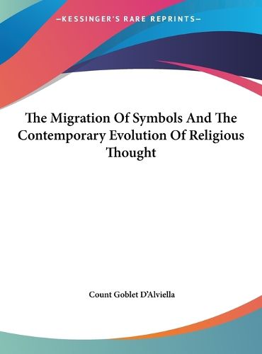 Cover image for The Migration of Symbols and the Contemporary Evolution of Religious Thought