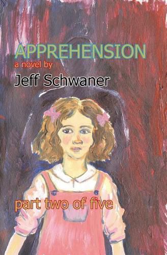 Cover image for Apprehension Part Two: Part Two