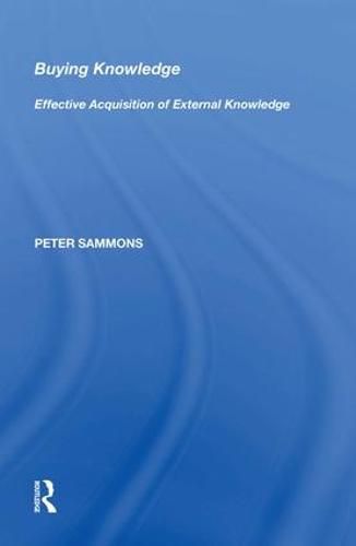 Cover image for Buying Knowledge: Effective Acquisition of External Knowledge
