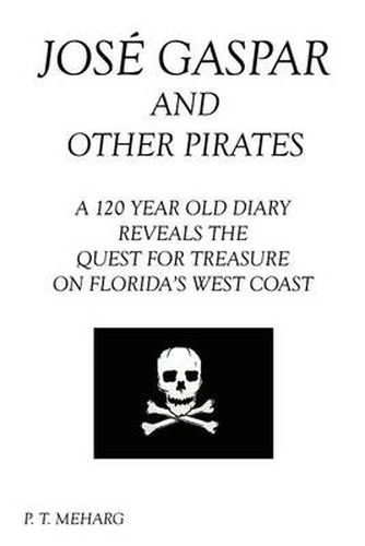 Cover image for Jose Gaspar and Other Pirates