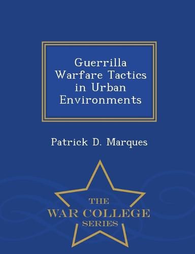 Cover image for Guerrilla Warfare Tactics in Urban Environments