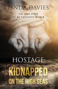 Cover image for Hostage: Kidnapped on the High Seas