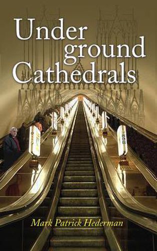 Cover image for Underground Cathedrals