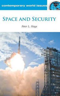 Cover image for Space and Security: A Reference Handbook