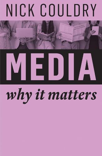 Cover image for Media: Why It Matters