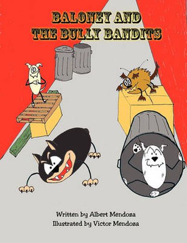 Cover image for Baloney and the Bully Bandits