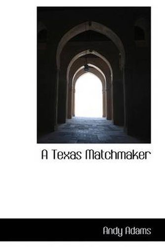 Cover image for A Texas Matchmaker