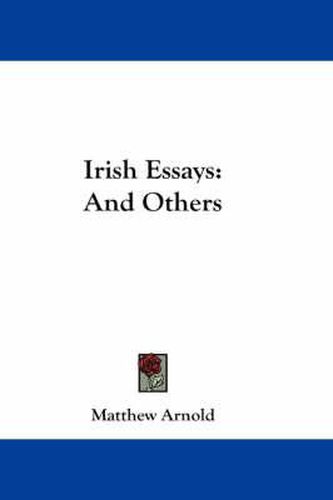 Cover image for Irish Essays: And Others