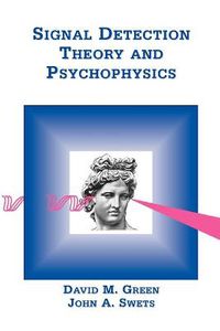 Cover image for Signal Detection Theory & Psychophysics