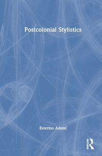 Cover image for Postcolonial Stylistics