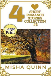 Cover image for 4 Short Romance Stories Collection #2