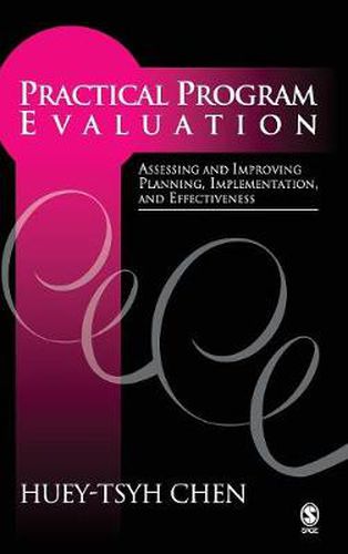 Cover image for Practical Program Evaluation: Assessing and Improving Planning, Implementation, and Effectiveness