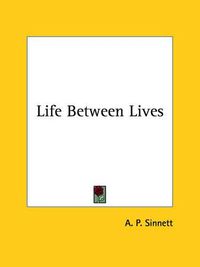 Cover image for Life Between Lives