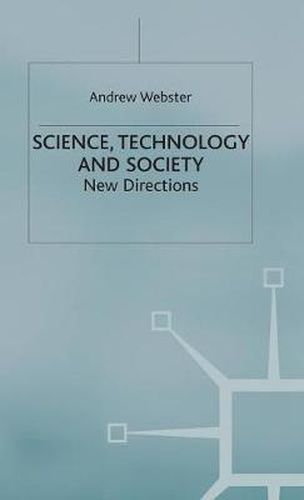 Cover image for Science, Technology and Society: New Directions