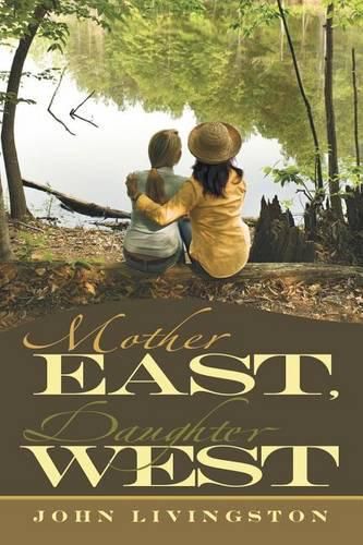 Cover image for Mother East, Daughter West