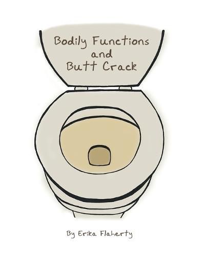 Cover image for Bodily Functions and Butt Crack