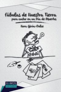 Cover image for Fabulas de Nuestra Tierra para contar en un Dia de Muertos