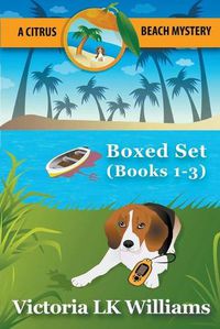 Cover image for Citrus Beach Mystery: Box Set: Books 1,2,3