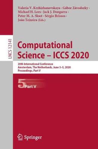 Computational Science - ICCS 2020: 20th International Conference, Amsterdam, The Netherlands, June 3-5, 2020, Proceedings, Part V