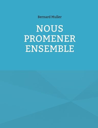 Cover image for Nous promener ensemble