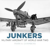 Cover image for Junkers: Military Aircraft of World War Two