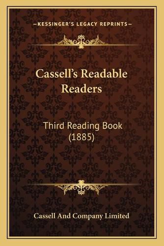 Cover image for Cassellacentsa -A Centss Readable Readers: Third Reading Book (1885)