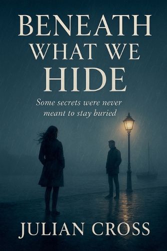 Cover image for Beneath What We Hide.