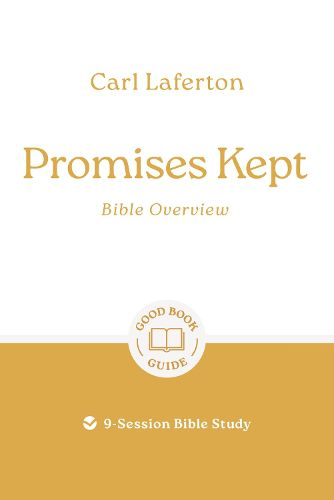 Cover image for Promises Kept: Bible Overview